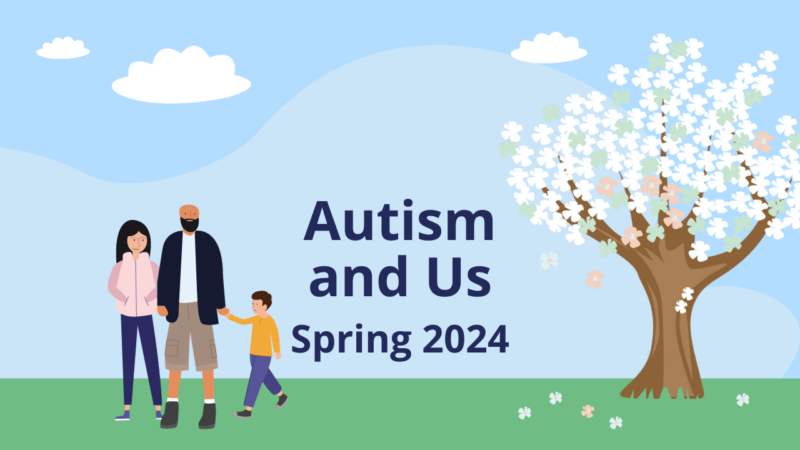 Illustration showing a family in a park with trees in spring blossom. Text reads "Autism and Us - Spring 2024"