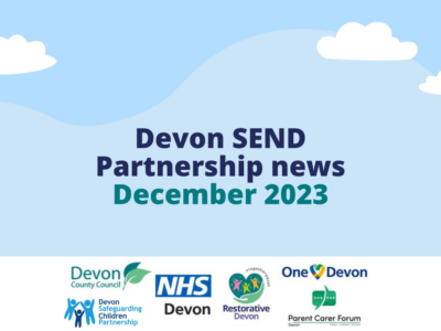 Blue shapes behind text that reads 'Devon SEND Partnership news - December 2023'. The bottom of the image has the logos for Devon County Council, NHS Devon, Parent Carer Forum Devon, Devon Children and Families Partnership, Restorative Devon and One Devon.